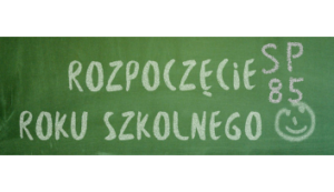 PIERWSZY DZIEŃ ROKU SZKOLNEGO  2022 – 2023