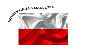 3 maja 1791 – uchwalenie Konstytucji