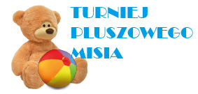 TURNIEJ PLUSZOWEGO MISIA