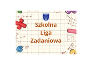 Konkurs „Szkolna Liga Zadaniowa”